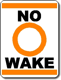 No Wake Sign.  18 inches wide x 24 inches tall.  Aluminum.